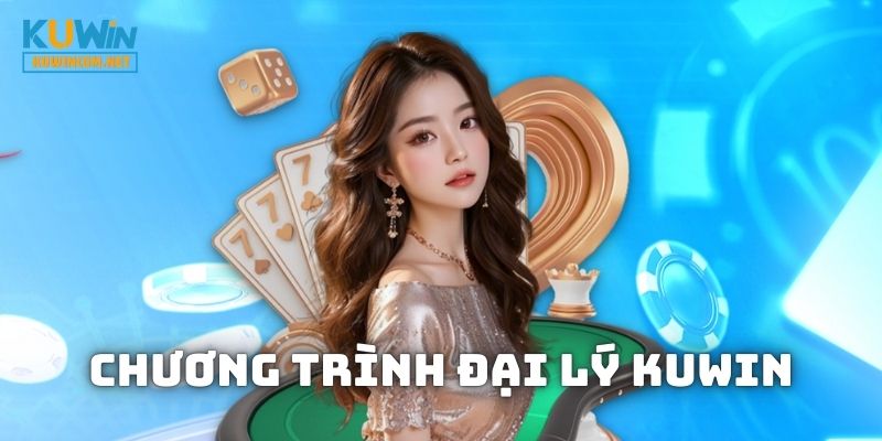 Giới thiệu về thông tin làm đại lý KUWIN
