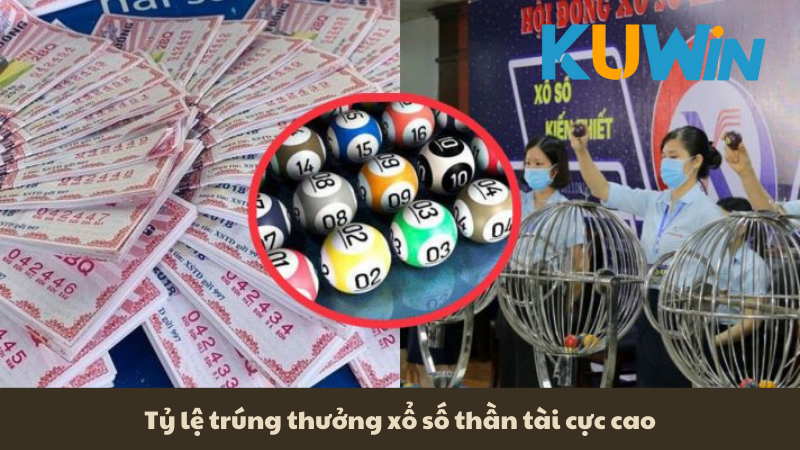 Tỷ lệ trúng thưởng xổ số thần tài cực cao